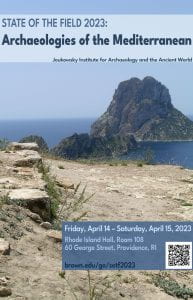 State of the Field: Archaeologies of the Mediterranean